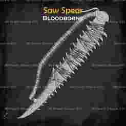 Saw Spear Cosplay Bloodborne - STL File