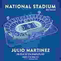 NATIONAL STADIUM OF CHILE